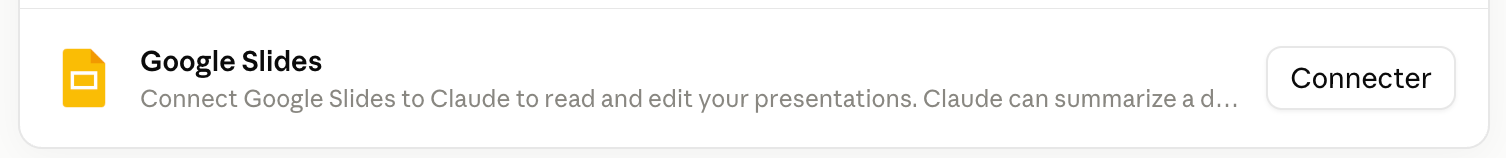 Le connecteur Google Slides dans Claude, avec le bouton Connecter