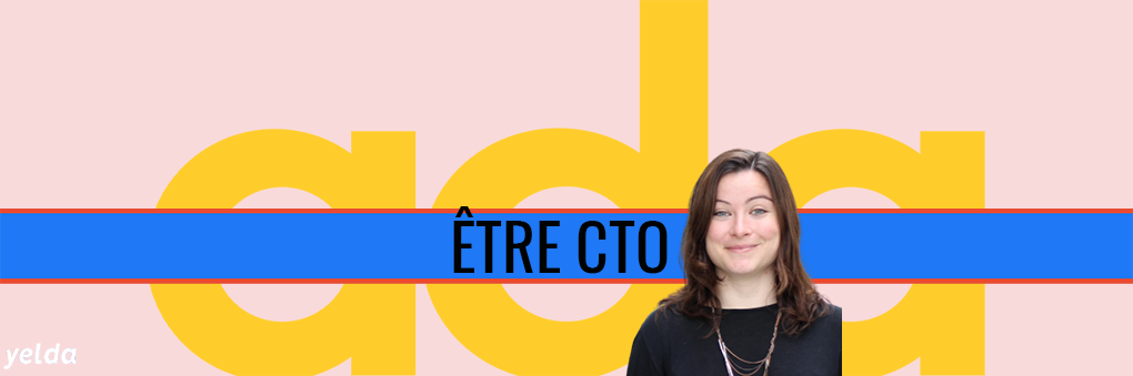 Le métier de CTO en 10 questions