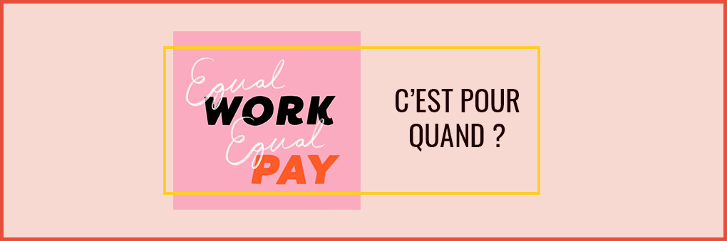 L'égalité salariale femmes-hommes : un rêve bientôt réalité ?
