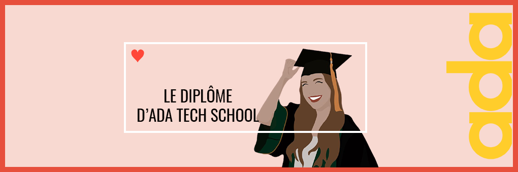 Ada Tech School délivre un titre de développeur·se reconnu par l'Etat