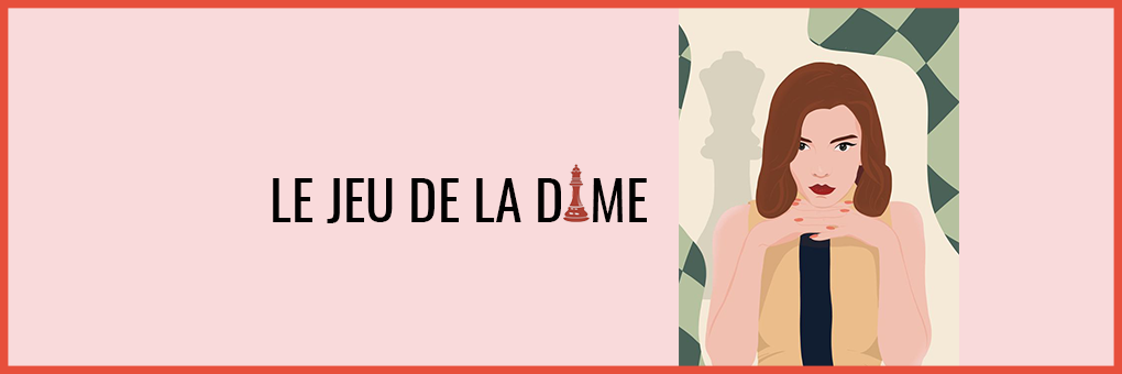 "Le Jeu de la Dame" : portrait d'une femme inspirante qui casse les codes