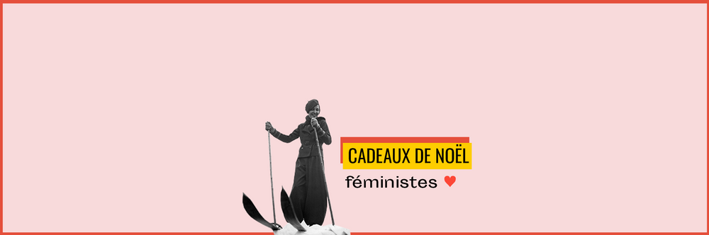 Les 11 cadeaux féministes à offrir à Noël