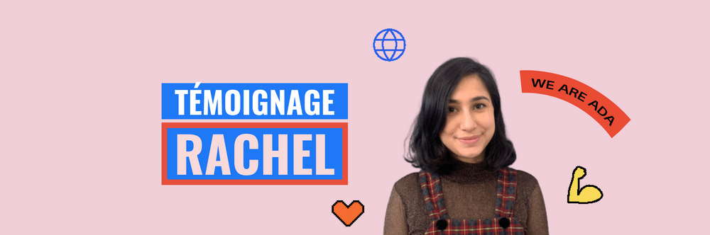 Du monde de la mode à celui du code : la reconversion de Rachel, alumni Ada Tech School