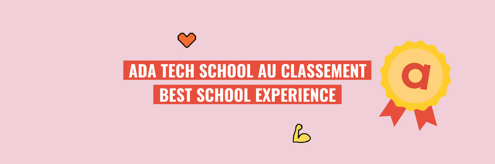 Ada Tech School à la 15ème place du classement Best School Experience 2025