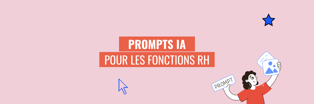 Prompts IA RH : 5 exemples concrets pour gagner du temps en ressources humaines