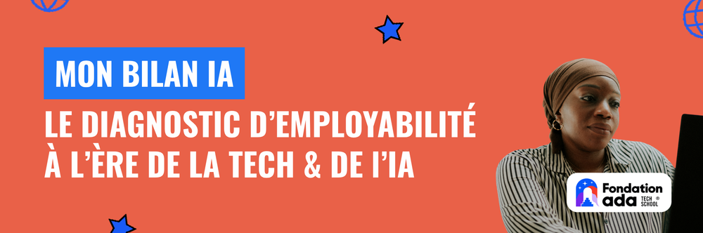 On lance Mon Bilan IA : votre diagnostic d'employabilité tech & IA, gratuit