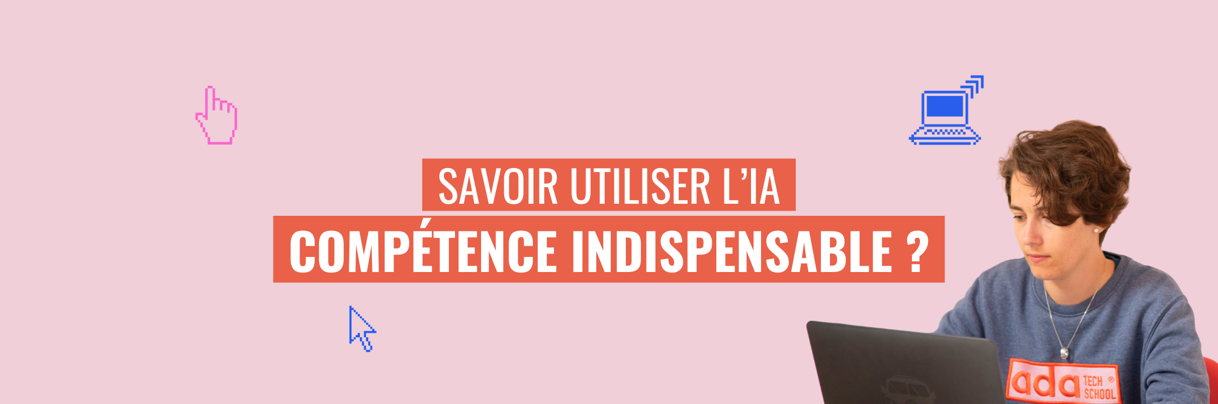 Pourquoi apprendre à utiliser l’IA est devenu indispensable
