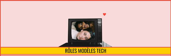 Les rôles modèles dans la tech