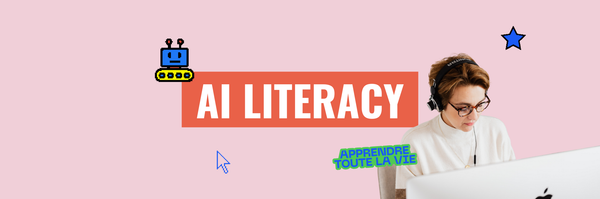 AI Literacy, c’est quoi et comment l’améliorer ?